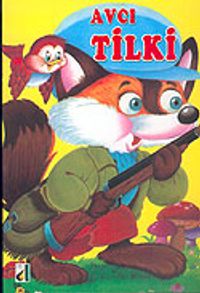 Avcı Tilki / Hophop Masallar Dizisi