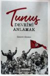 Tunus & Devrimi Anlamak