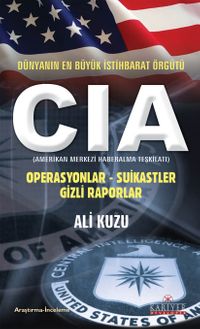 CIA & Dünyanın En Büyük İstihbarat Örgütü