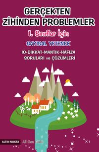 1. Sınıflar İçin Gerçekten Zihinden Problemler 1 Sayısal Yetenek