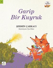 Garip Bir Kuyruk