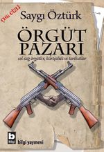 Örgüt Pazarı & Sol-Sağ Örgütler, Kürtçülük ve Tarikatlar