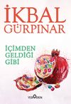 İ&ccedil;imden Geldiği Gibi