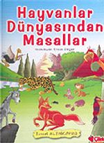 Hayvanlar Dünyasından Masallar / Ciltli