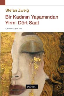 Bir Kadının Yaşamından Yirmi Dört Saat