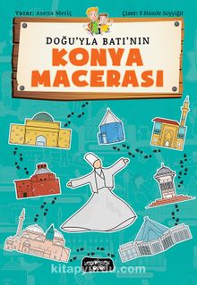 Bir Konya Macerası - Asena Meriç