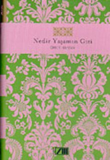 Nedir Yaşamın Gizi