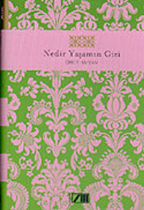 Nedir Yaşamın Gizi
