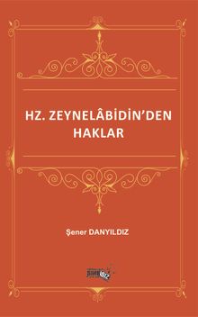 Hz. Zeynelabidin'den Haklar