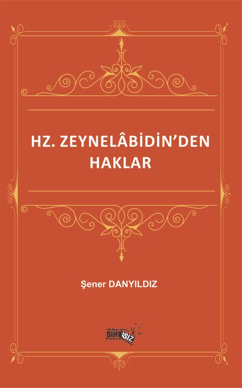 Hz. Zeynelabidin'den Haklar
