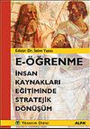 E-&Ouml;ğrenme / İnsan Kaynakları Eğitiminde Stratejik D&ouml;n&uuml;ş&uuml;m