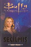 Seçilmiş / Buffy The Vampire Slayer