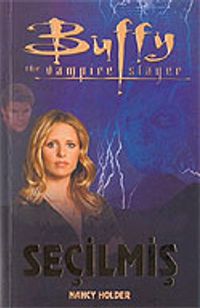 Seçilmiş / Buffy The Vampire Slayer