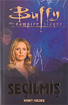 Seçilmiş / Buffy The Vampire Slayer