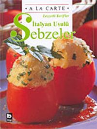 İtalyan Usulü Sebzeler