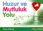 Huzur ve Mutluluk Yolu cep boy