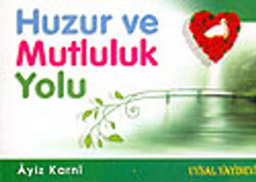 Huzur ve Mutluluk Yolu cep boy