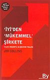İyi'den M&uuml;kemmel Şirkete