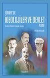 T&uuml;rkiye'de İdeolojiler ve Devlet Algısı