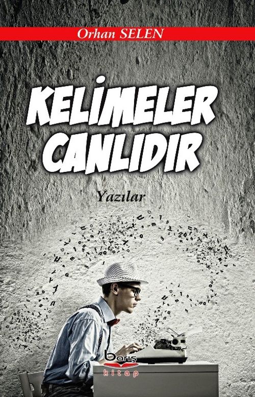 Kelimeler Canlıdır