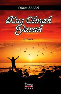 Kuş Olmak Yasak