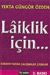 Laiklik İ&ccedil;in