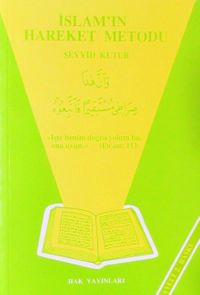 İslamın Hareket Metodu (Seyyid Kutup)
