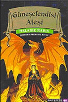 Güneşefendisi Ateşi / Ejderha Prens  III.Kitap