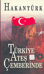 Türkiye Ateş Çemberinde