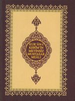 Kur'an-ı Kerim'in Metinsiz Muhtasar Meali (Cep Boy)