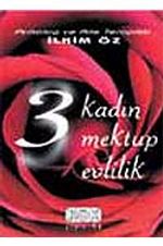 3 Kadın 3 Mektup 3 Evlilik