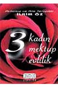3 Kadın 3 Mektup 3 Evlilik