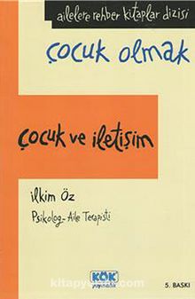 Çocuk ve İletişim (Ciltsiz) - İlkim Öz