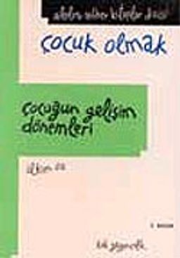 Çocuğun Gelişim Dönemleri (Ciltli)