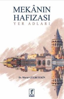 Mekanın Hafızası & Yer Adları