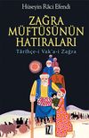 Zağra M&uuml;ft&uuml;s&uuml;n&uuml;n Hatıraları