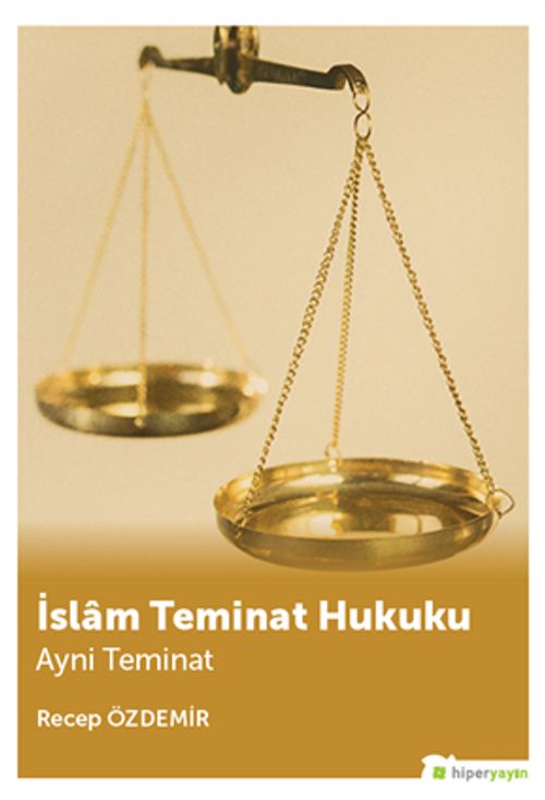 İslam Teminat Hukuku & Ayni Teminat