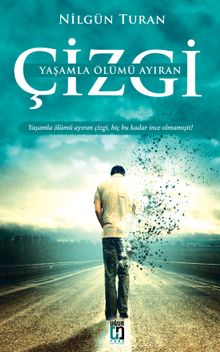 Yaşamla Ölümü Ayıran Çizgi