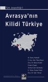Avrasya&rsquo;nın Kilidi T&uuml;rkiye