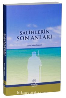 Salihlerin Son Anları - Davud Volkan Pekdemir
