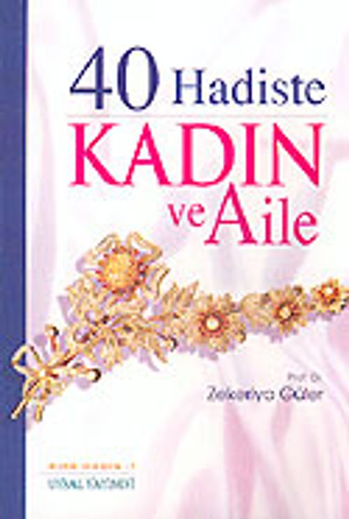 40 Hadiste Kadın ve Aile