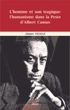 L'homme Et Son Tragique: L'humanisme Dans La Peste d'Albert Camus