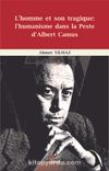 L’homme Et Son Tragique: L’humanisme Dans La Peste d’Albert Camus