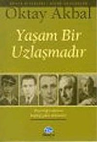 Yaşam Bir Uzlaşmadır