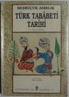 Beşbu&ccedil;uk Asırlık T&uuml;rk Tababeti Tarihi (1-E-98)