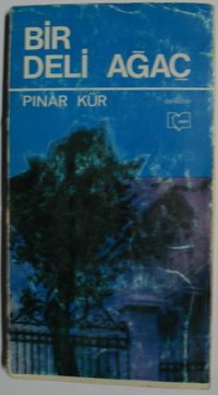 Bir Deli Ağaç (1-E-96)