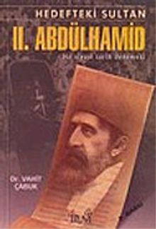 Hedefteki Sultan / II. Abdülhamid