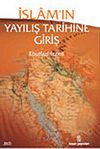 İslamın Yayılış Tarihine Giriş