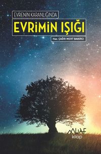 Evrenin Karanlığında  Evrimin Işığı