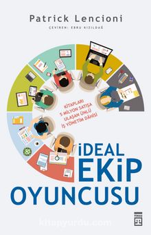 İdeal Ekip Oyuncusu - Patrick Lencioni